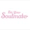 Be Your Soulmate