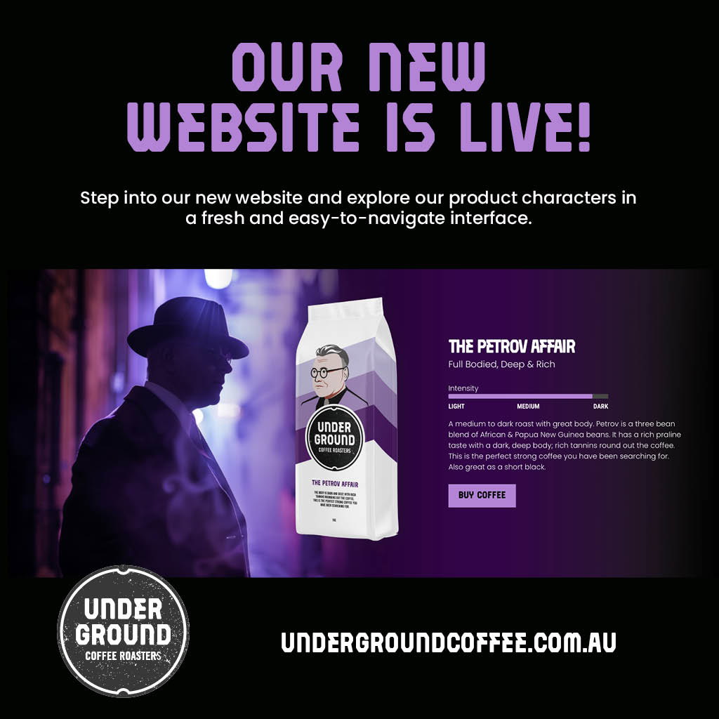 Underground Coffee Roasters Facebook ad: Our new website makes it easier to buy…