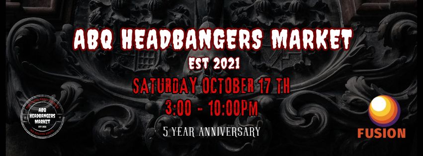 ABQ Headbangers Market Facebook ad: ABQ HEADBANGERS MARKET -- 5 YEAR ANNIVERSARY