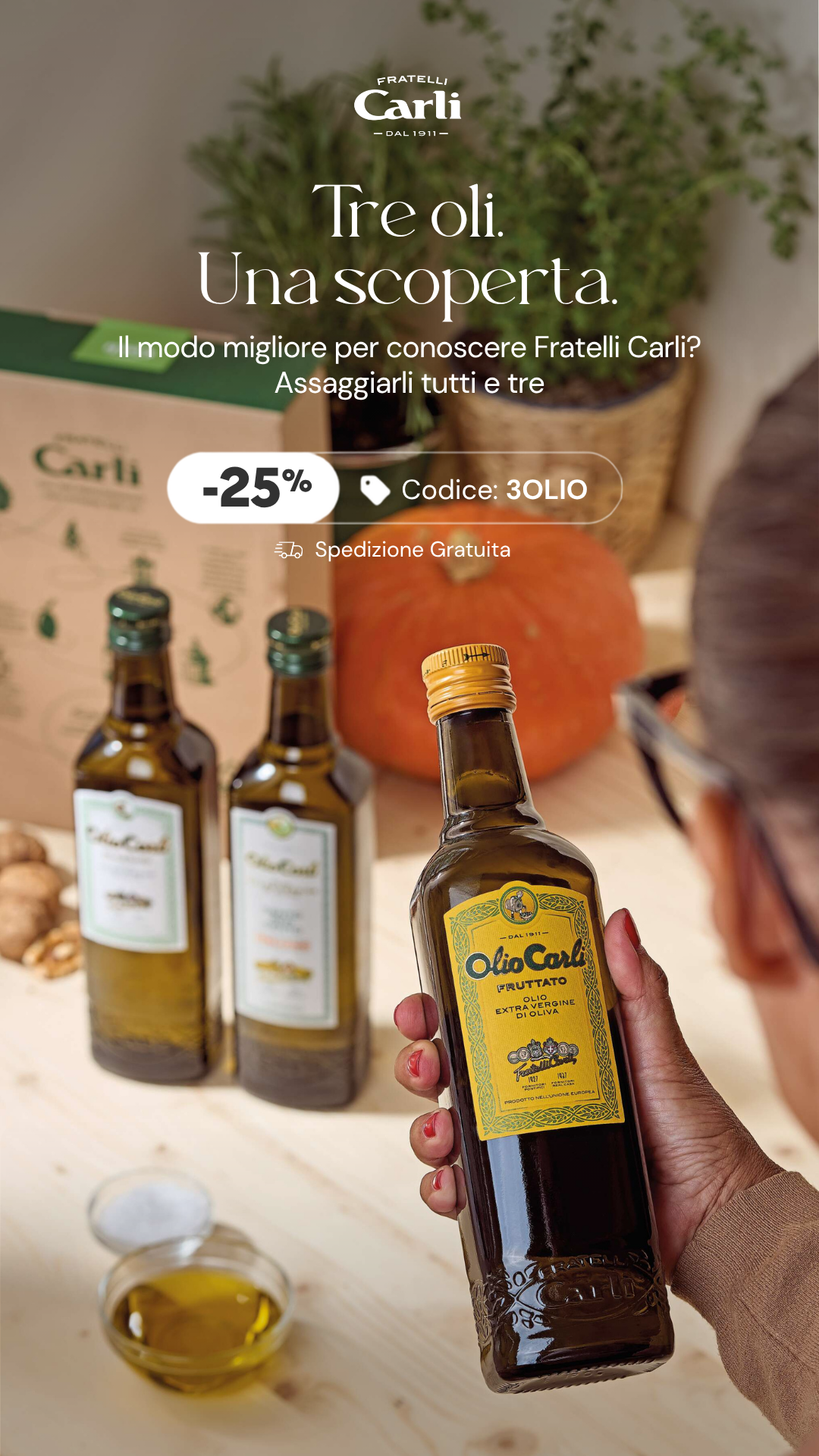 Fratelli Carli Facebook ad: Tre oli. Una scoperta.