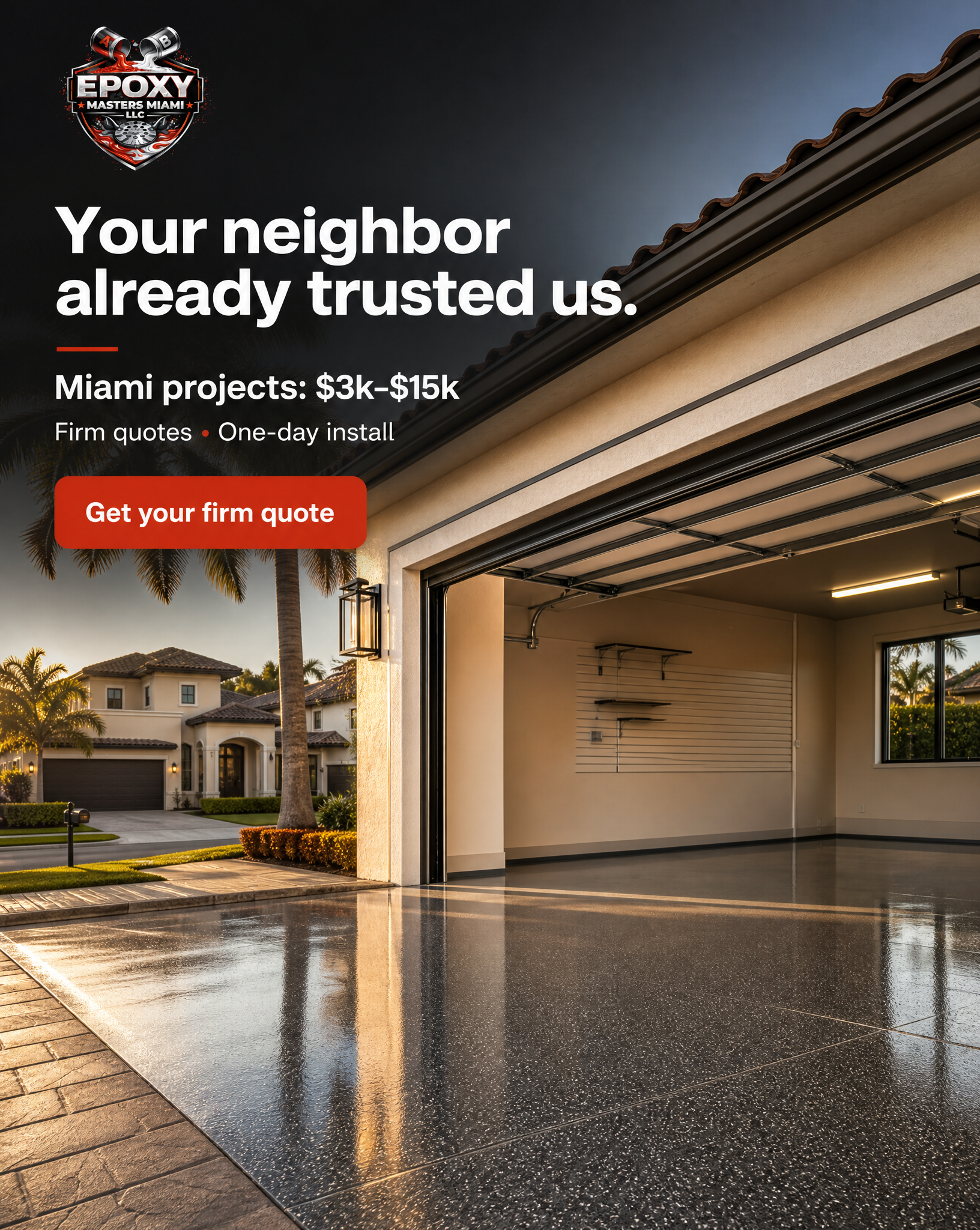 Epoxy masters miami Facebook ad: Miami neighbors trust us, get a firm quote