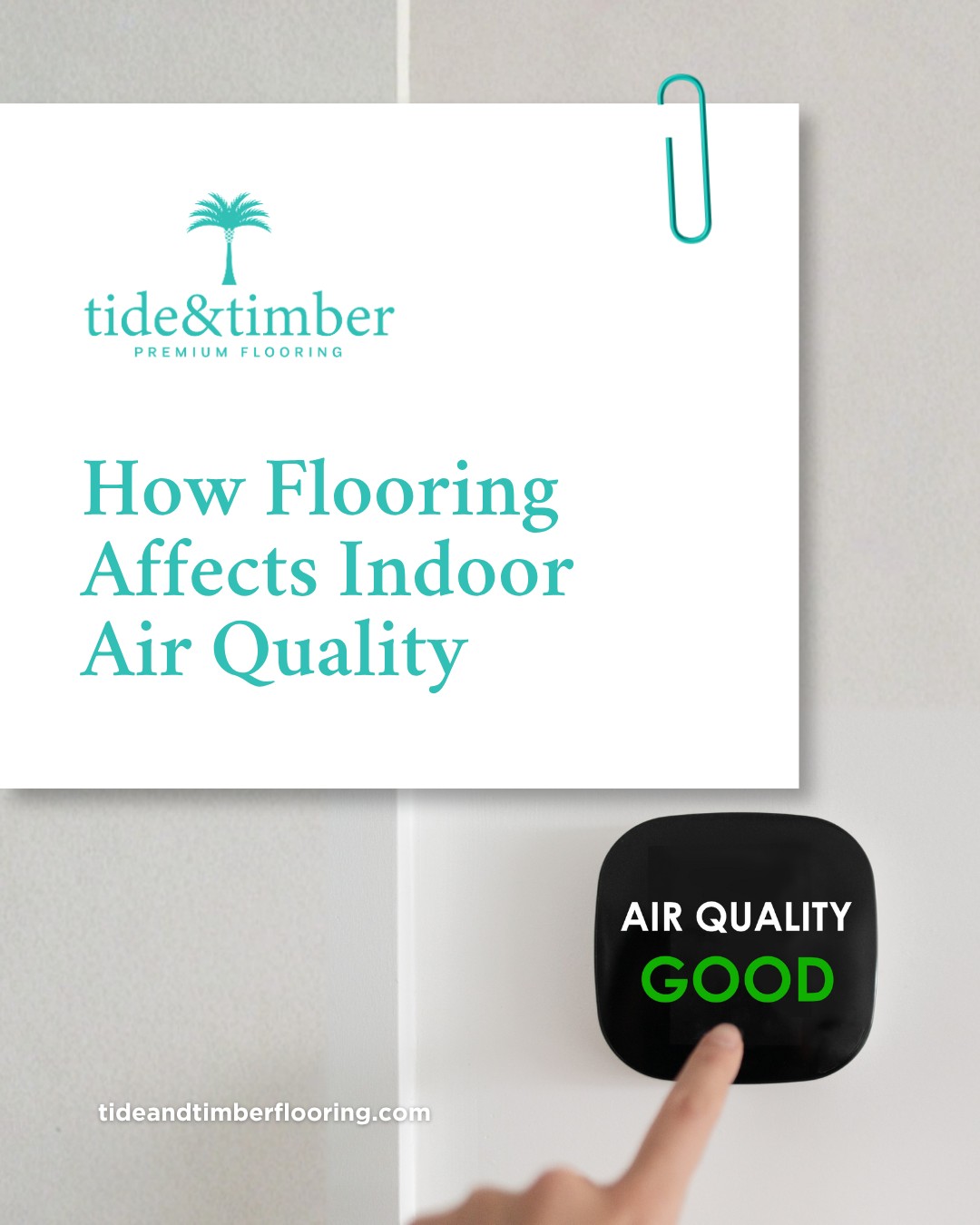 Tide and Timber Flooring Facebook ad: How Does Your Flooring Affect the Air You…