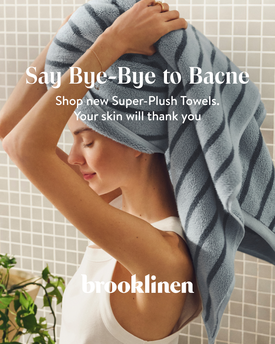 Brooklinen Facebook ad: Plush But Make it Super