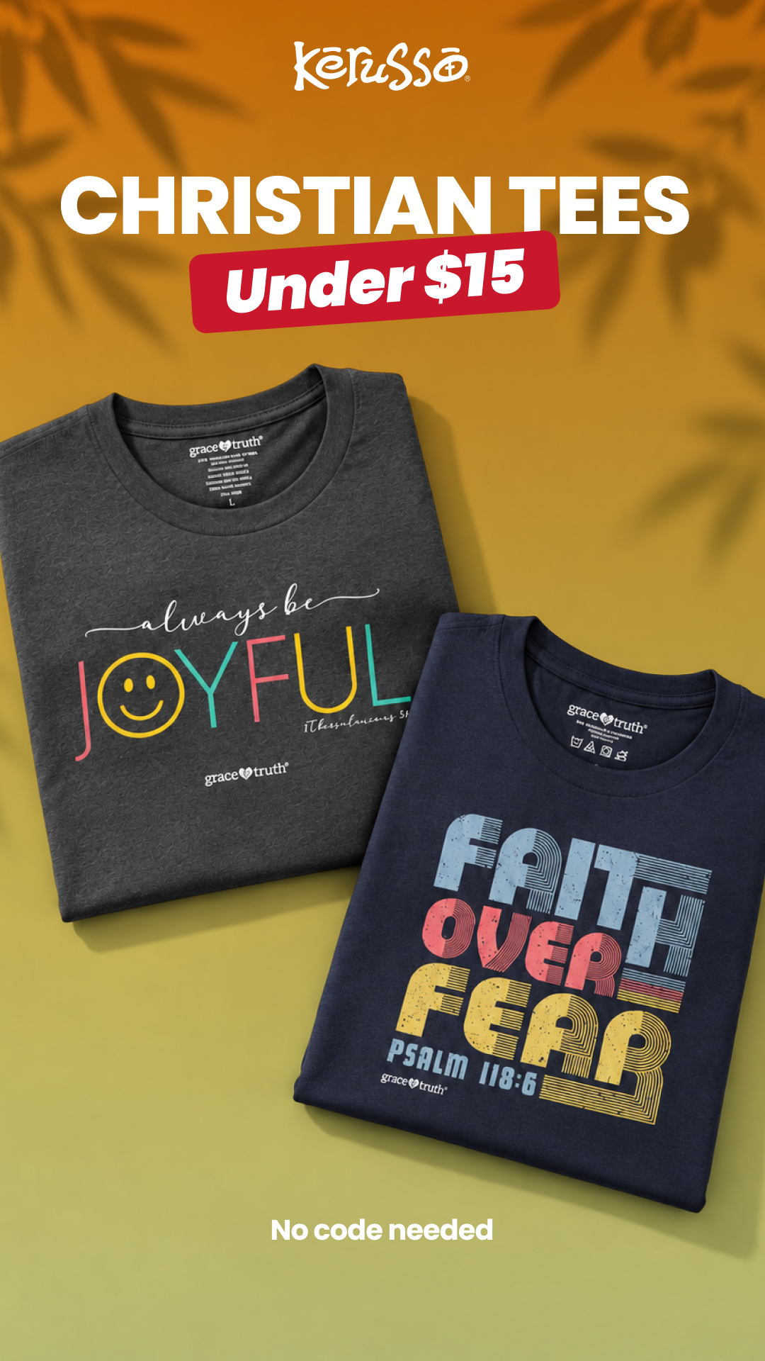Kerusso Facebook ad: Faith-Filled Tees. Under $15.