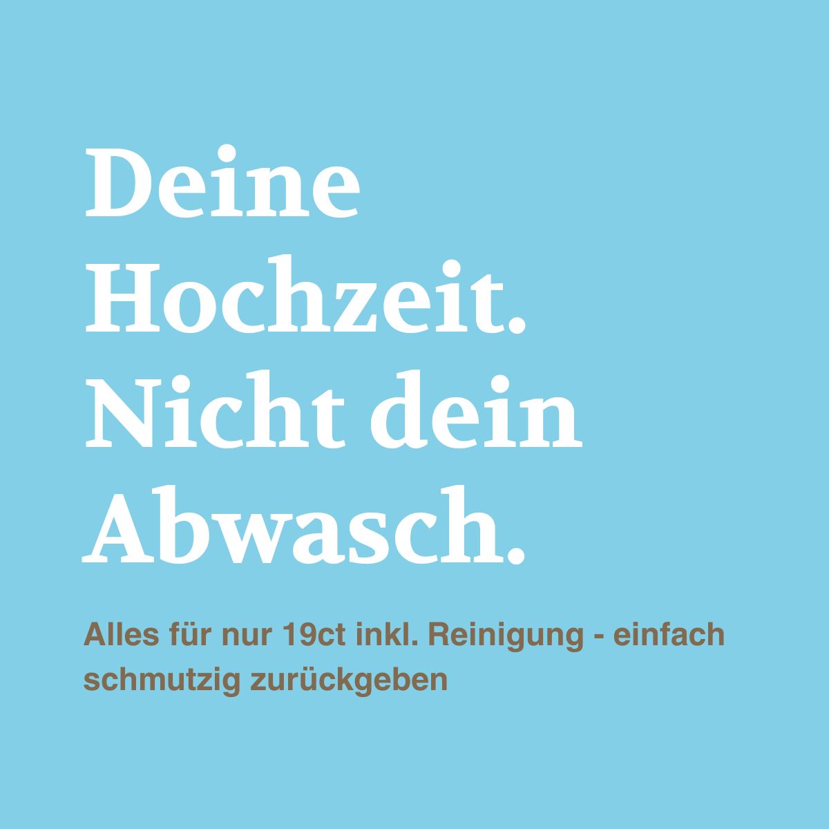 Dishcounter Facebook ad: 19 Cent - Mieten. Spülen. Fertig.