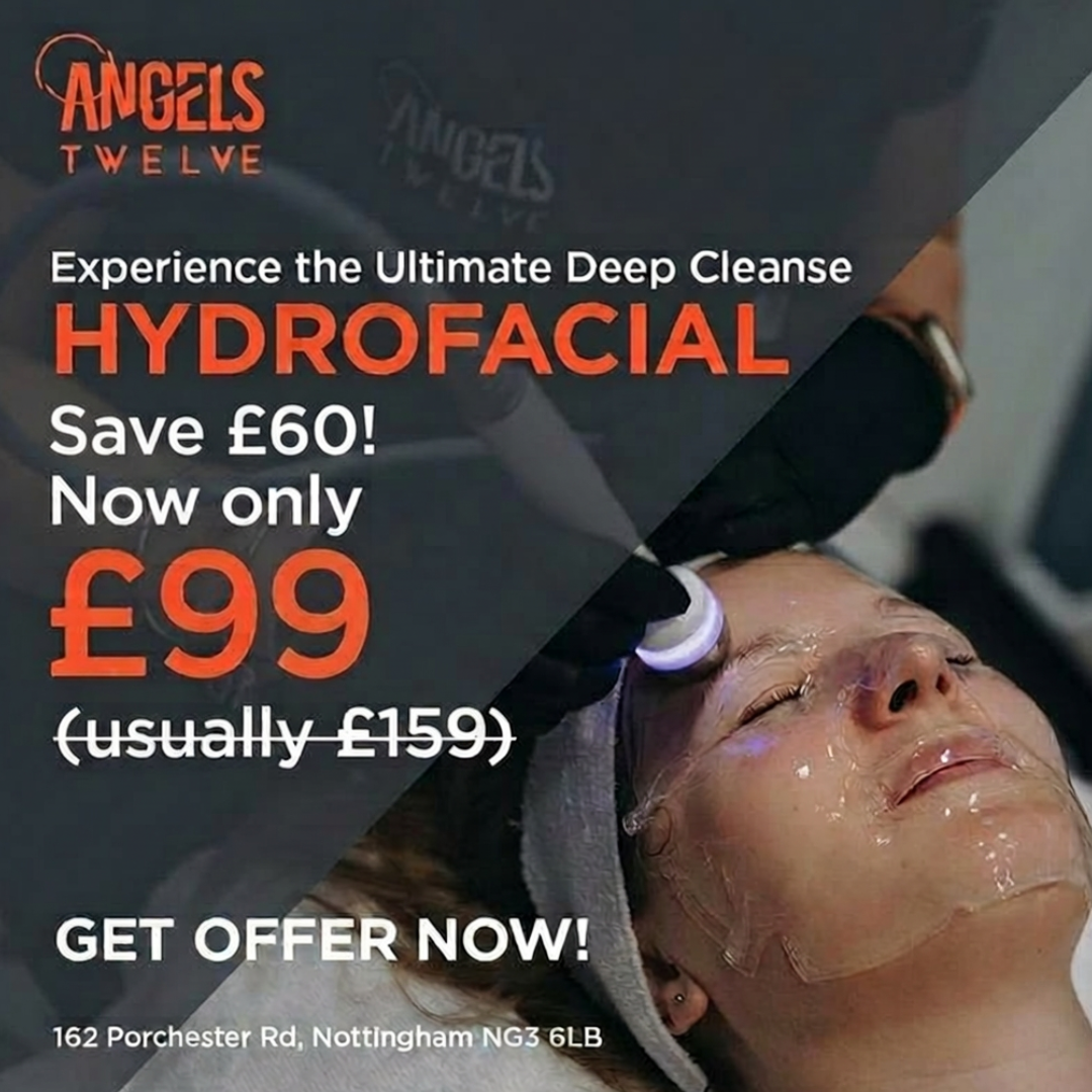 Angels Twelve Facebook ad: Save £60 | Only £99 | Hydrofacial | Limited Availability