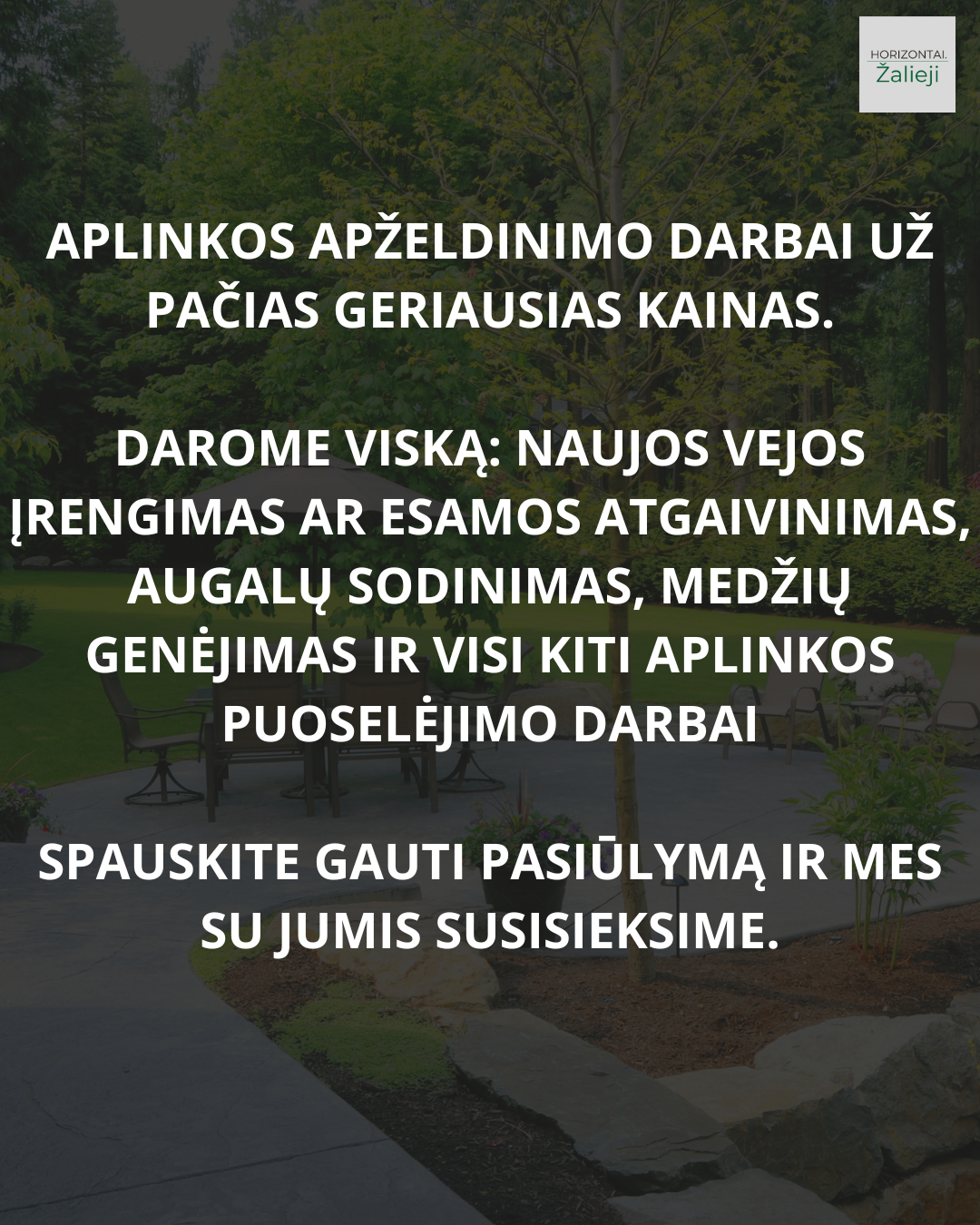 Žalieji Horizontai Facebook ad: GAUKITE GERIAUSIĄ PASIŪLYMĄ