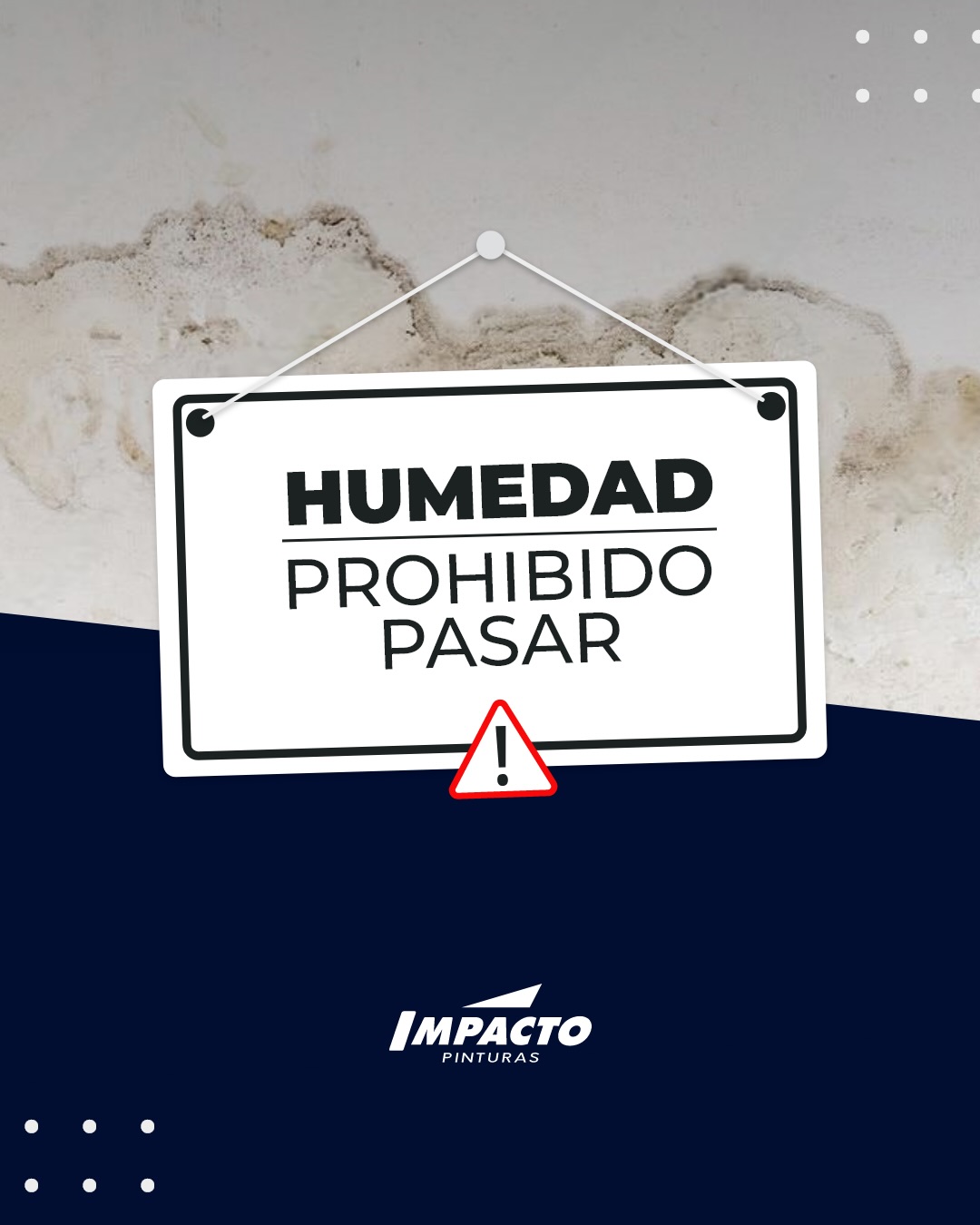Impacto Pinturas Chivilcoy Facebook ad: Humedad, prohibido pasar