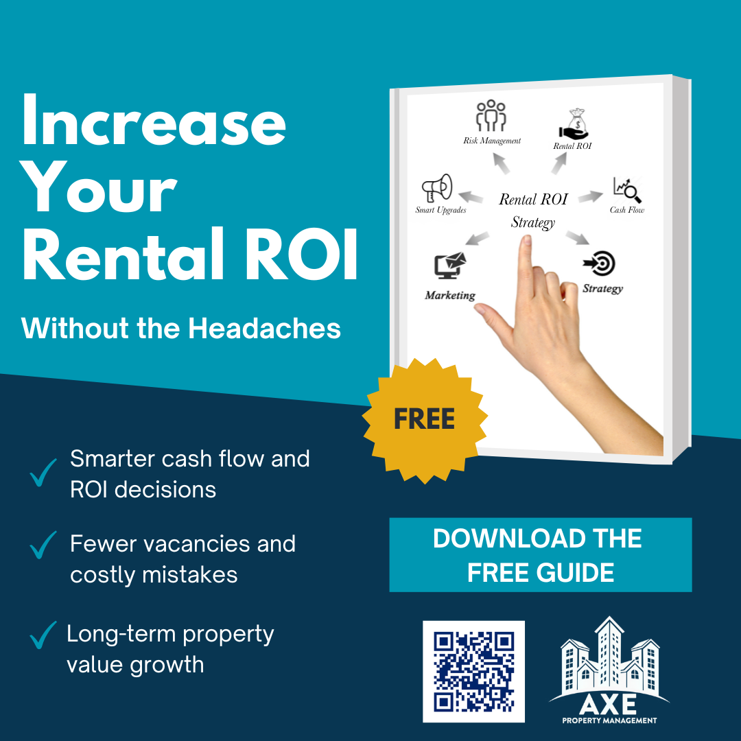Axe Property Management, Inc. Facebook ad: Increase Your Rental ROI, Without the Headaches