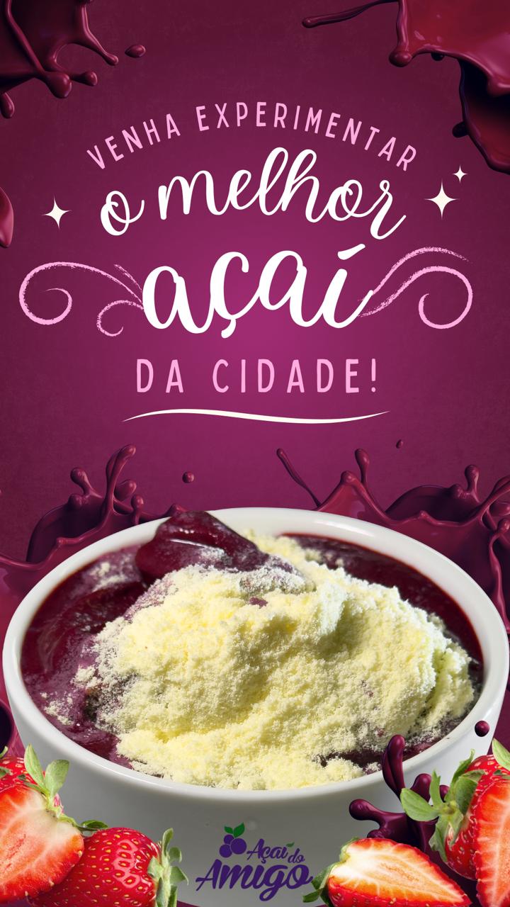 Açaí do Amigo Facebook ad: Eleito Melhor Açaí da Cidade 2025