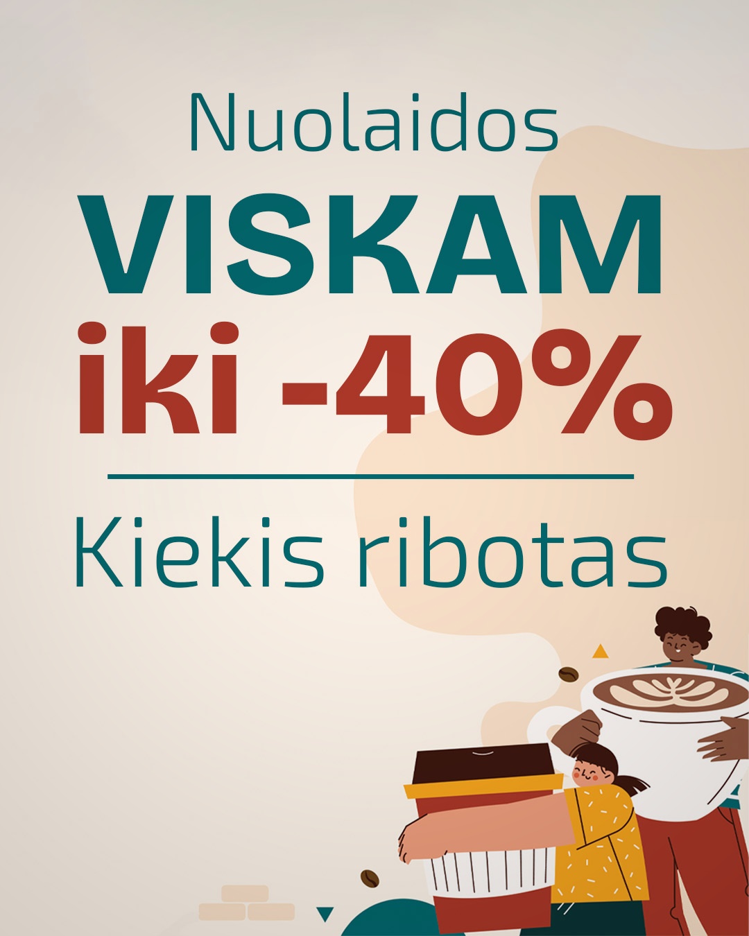 Kavos Žinovai Facebook ad: Visam asortimentui iki -40 %