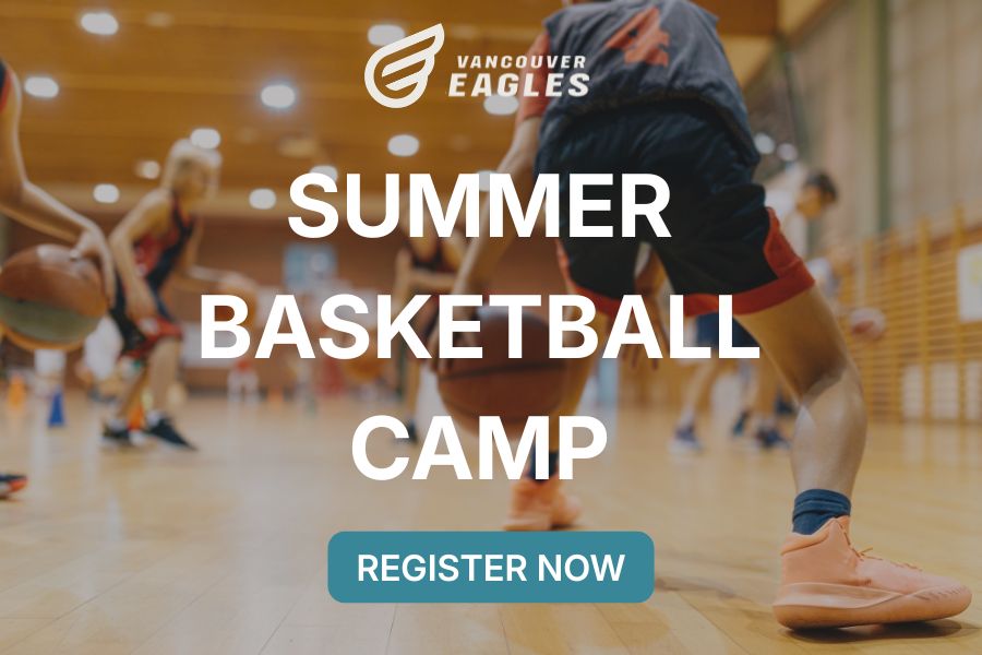 Vancouver Eagles Youth Basketball Club Facebook ad: Summer Camps - Vancouver Eagles Youth Basketball Club
