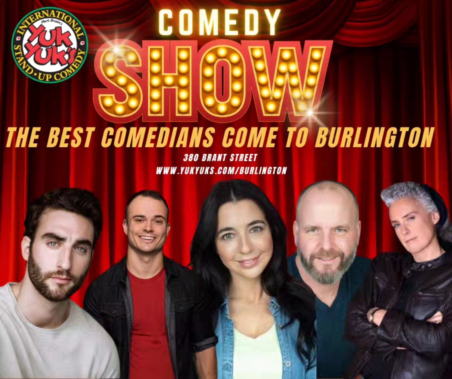Yuk Yuk's Burlington Facebook ad: Burlington every weekend, we're your home for the…