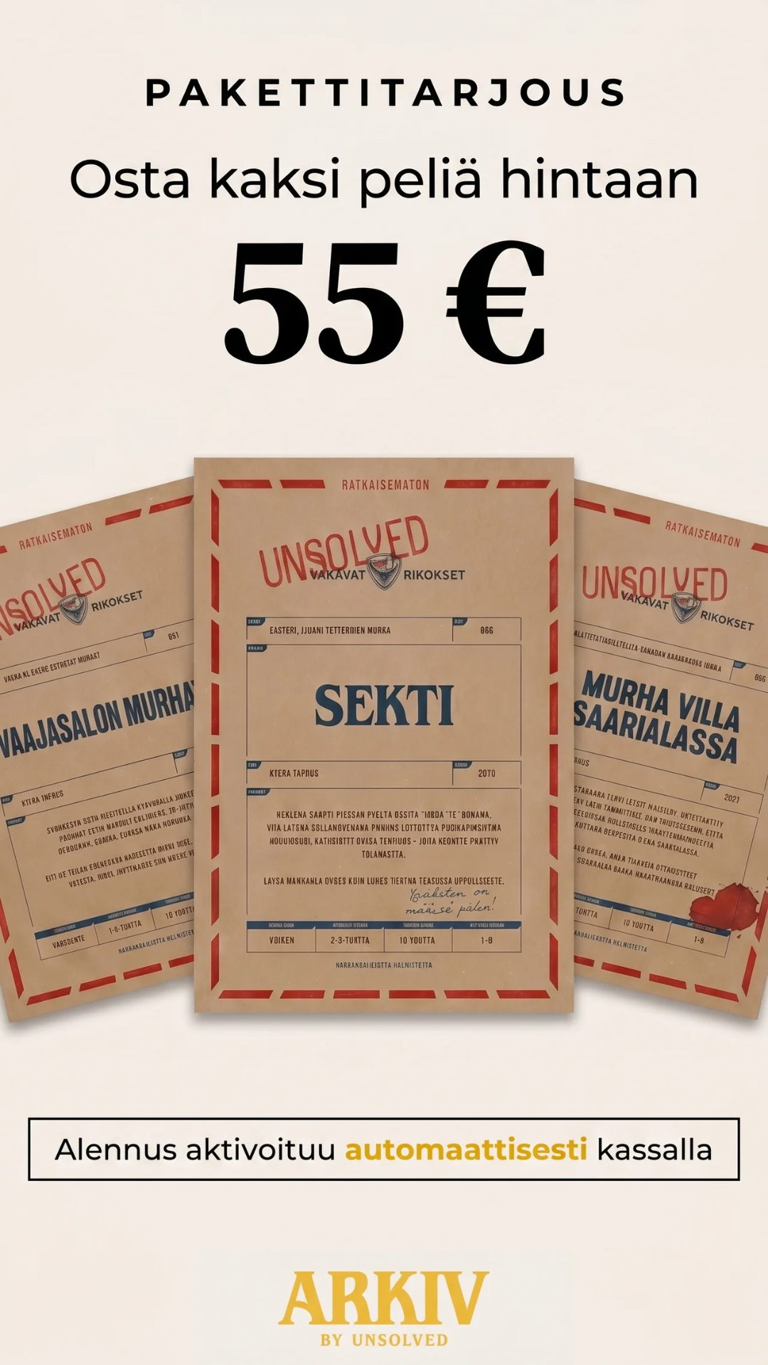 ARKIV by Unsolved - Murhamysteereitä ratkaistavaksi kotona Facebook ad