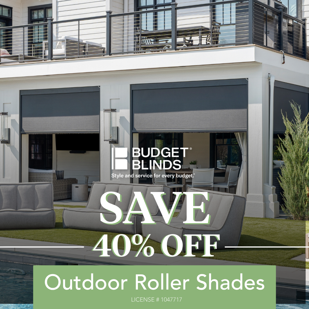 Budget Blinds of Tustin Facebook ad: 40% Off Outdoor Roller Shades