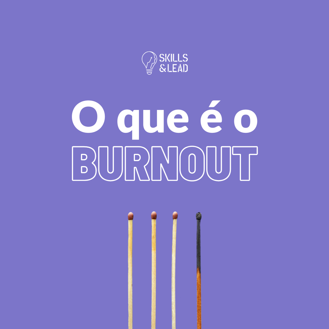 Skills and Lead Facebook ad: O que é o burnout?