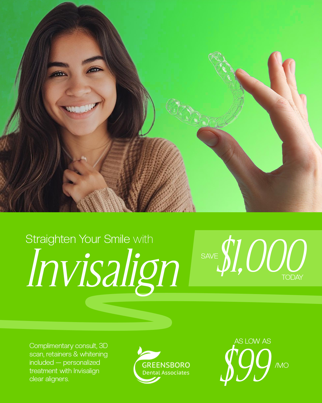 Greensboro Dental Associates Facebook ad: Greensboro! Invisalign Special is Here!