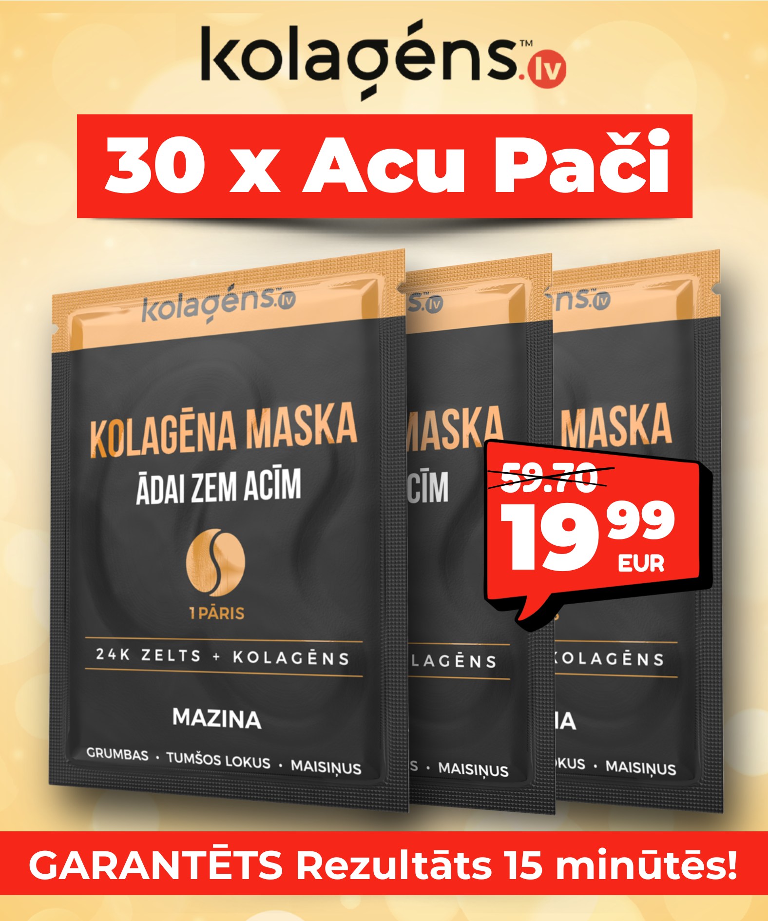 Kolagens.lv Facebook ad: 70% ATLAIDE Acu Pačiem!