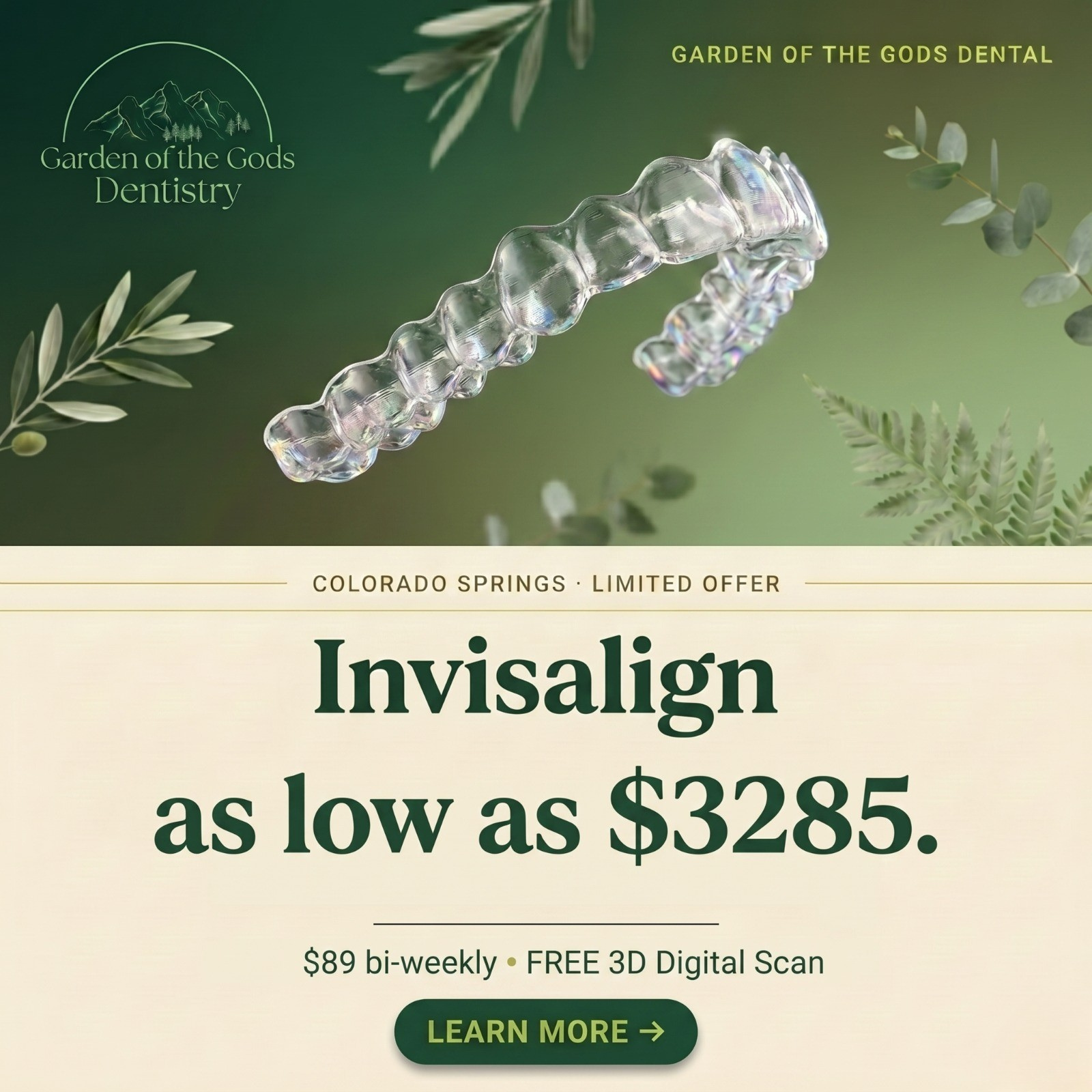 Garden of the Gods Dentistry Facebook ad: Get Invisalign As Low As $3,285 + Free Whitening!