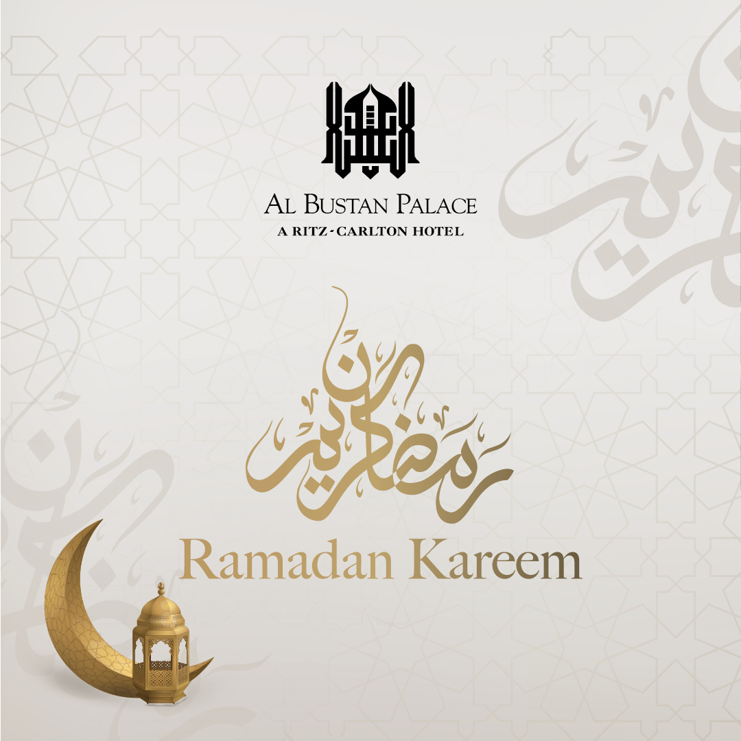 Al Bustan Palace, a Ritz-Carlton Hotel Facebook ad: This Ramadan, gather for moments of togetherness at…