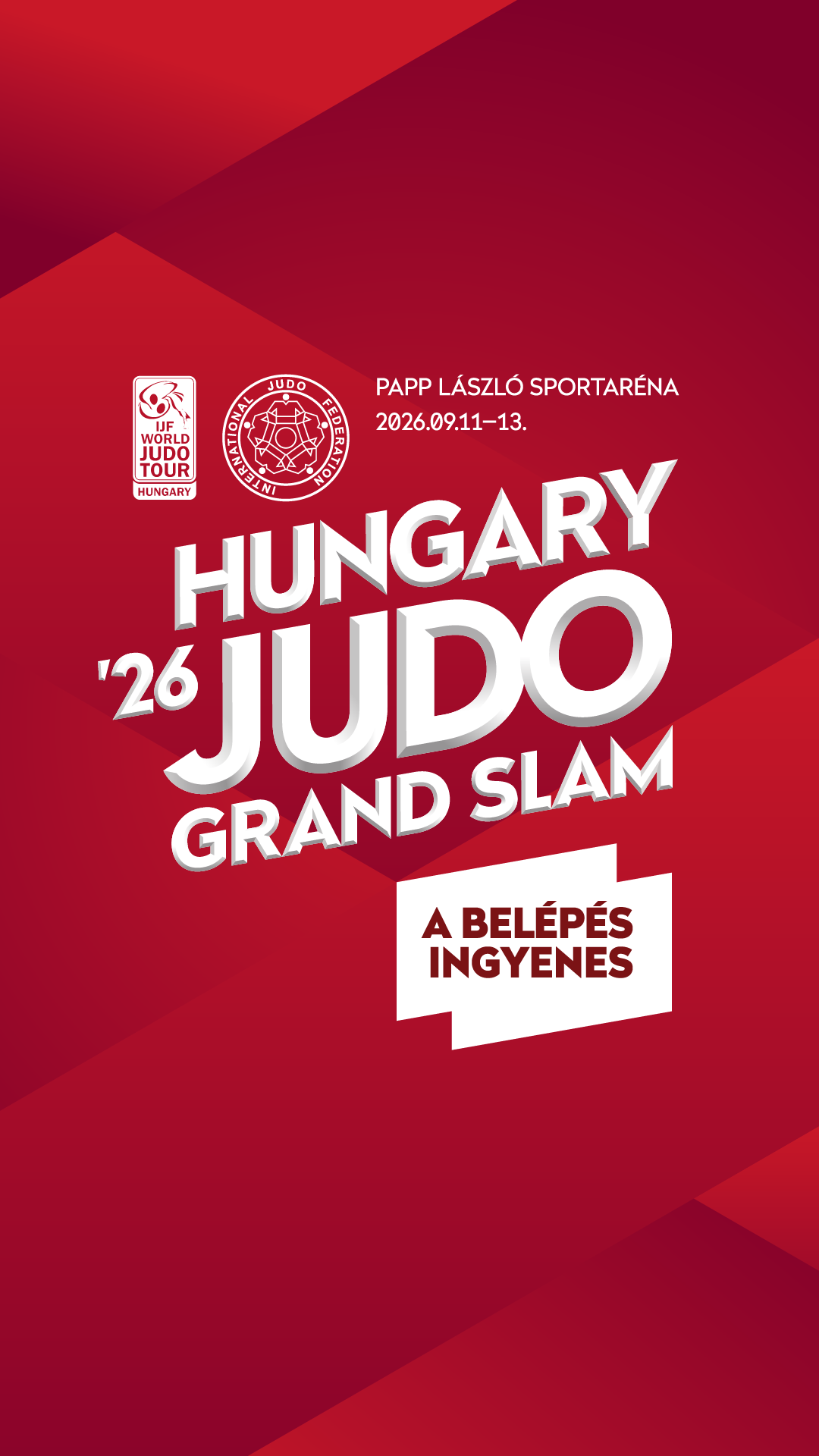 Hungary Judo Grand Slam 2026 Facebook ad: A világ judós elitje Budapesten!