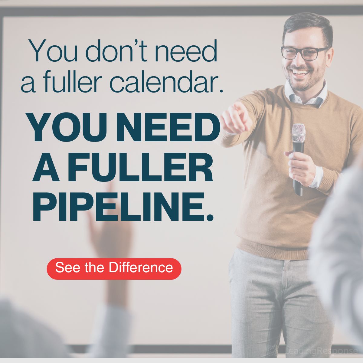 LeadingResponse Facebook ad: More Meetings Isn't The Goal. More Clients Is.
