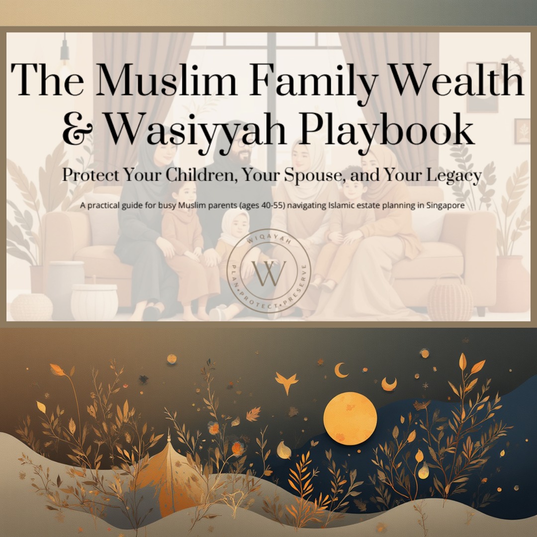 Wiqayah Estate Planners Facebook ad: 𝗙𝗼𝗿 𝗘𝘃𝗲𝗿𝘆 𝗠𝘂𝘀𝗹𝗶𝗺 𝗣𝗮𝗿𝗲𝗻𝘁 𝗪𝗵𝗼’𝘀…