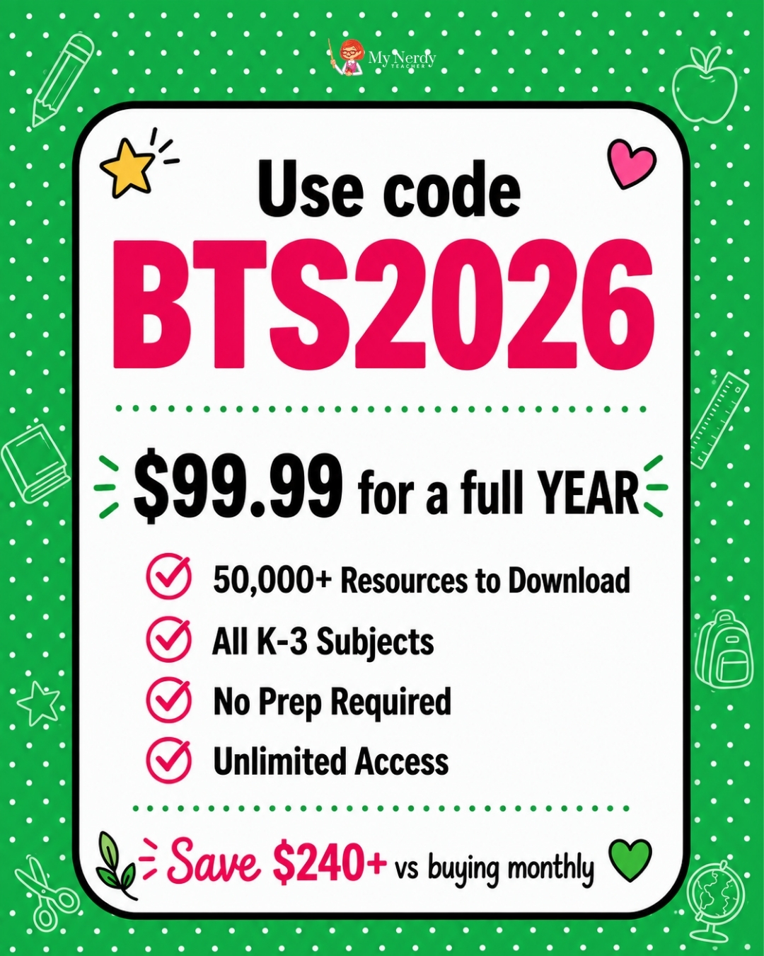 My Nerdy Teacher by Alina V Facebook ad: Use BTS2026 at Checkout for $19 OFF