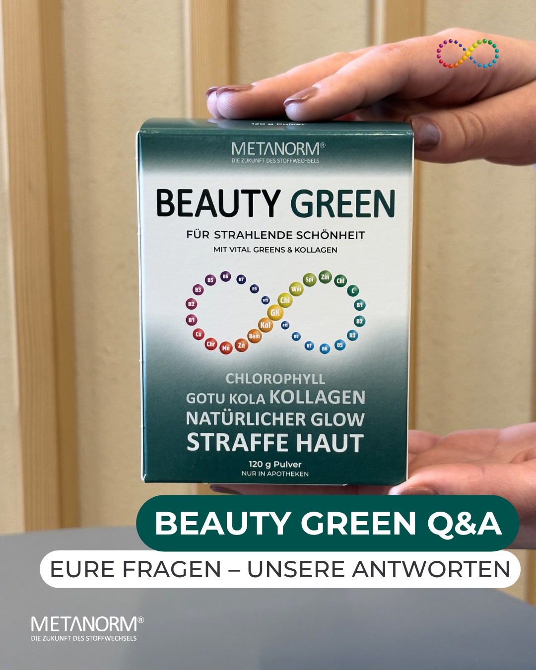 METANORM Facebook ad: Eure Fragen zu BEAUTY GREEN, kurz & knackig…