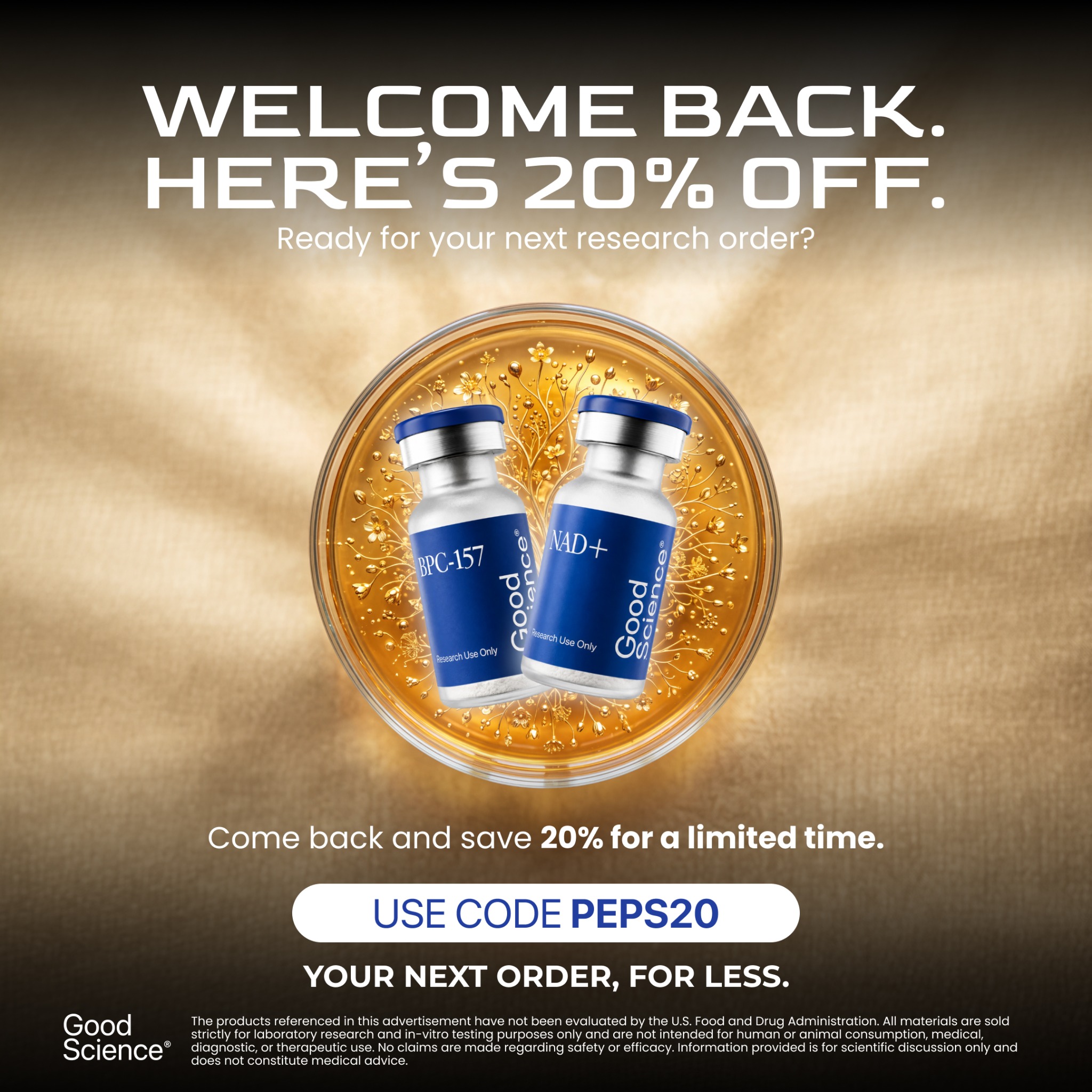 Good science Bio Facebook ad: 20% Off Your Order, Limited Time | Use Code PEPS20