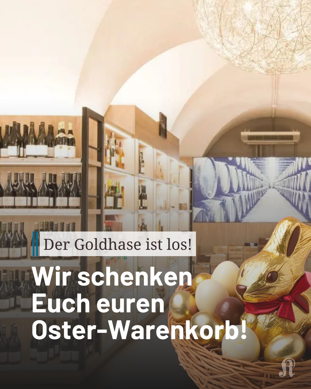 KSTA Facebook ad: Der Goldhase ist los, und der Weinkeller macht…