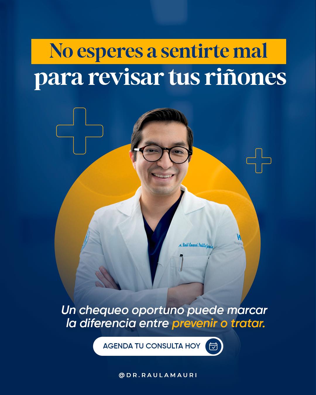 Dr Raúl Amauri Padilla Facebook ad: Cuidar tus riñones hoy puede ahorrarte tratamientos…