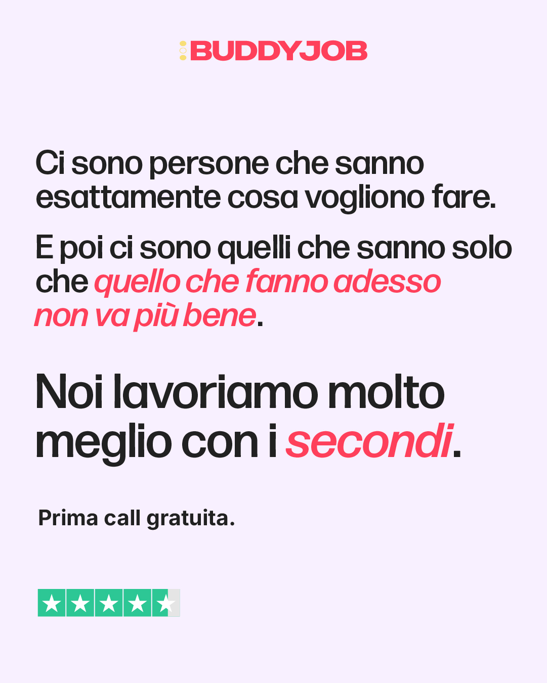 BuddyJob Facebook ad: Prima Call Gratuita