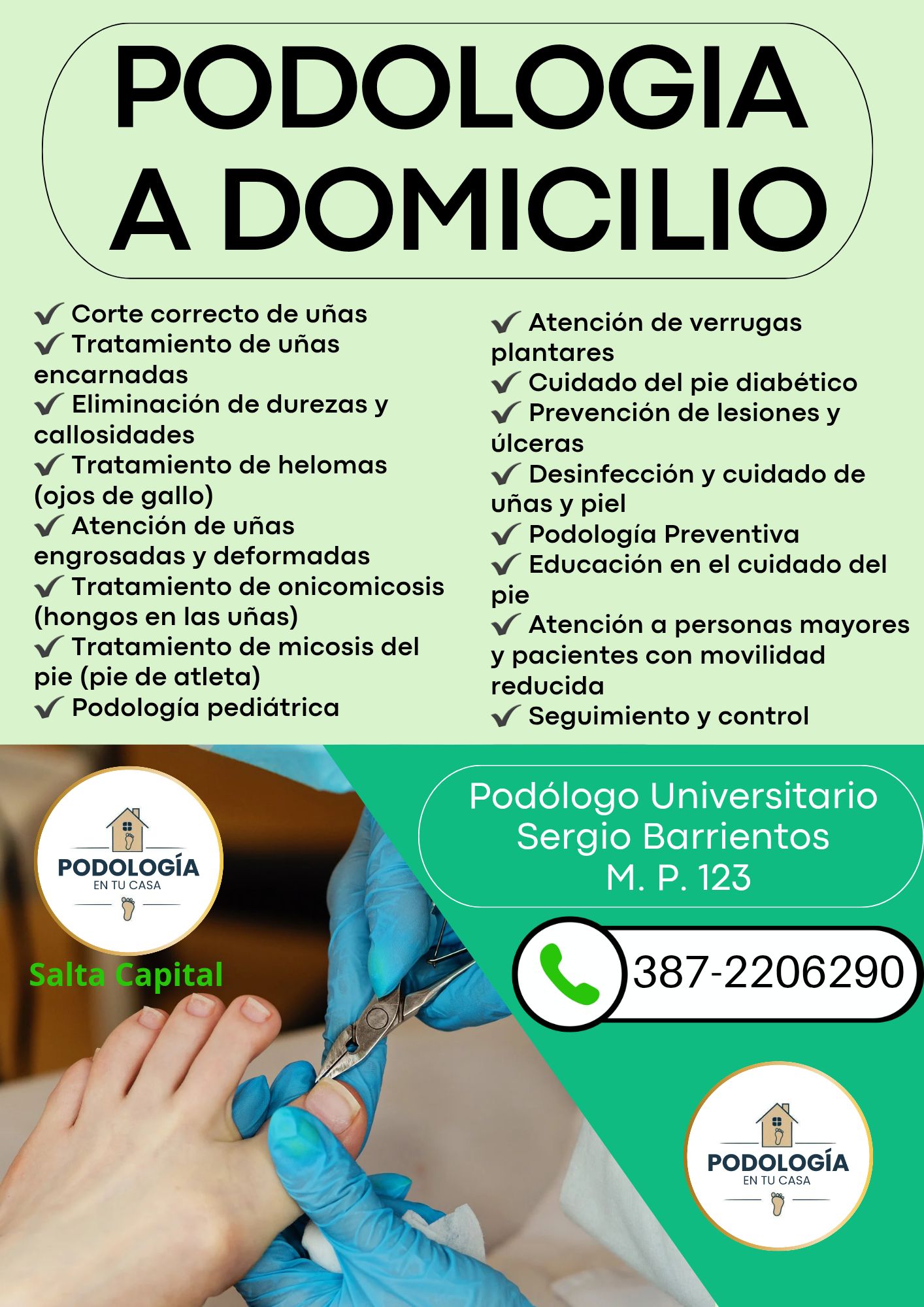 Podología en tu casa Facebook ad: A DOMICILIO SALTA Cap