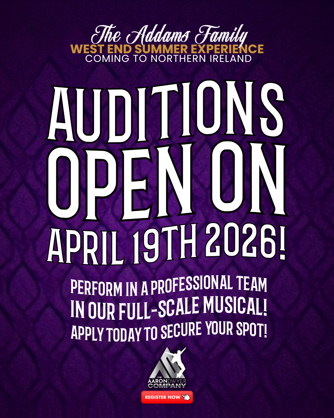 Aaron Dwyer Facebook ad: AD West End Summer Experience 2026 | The Addams Family…
