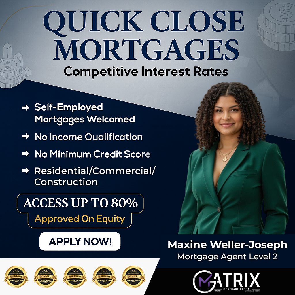 Maxine Weller-Joseph - Mortgage Agent Level 2 at Matrix Mortgage Global Facebook ad