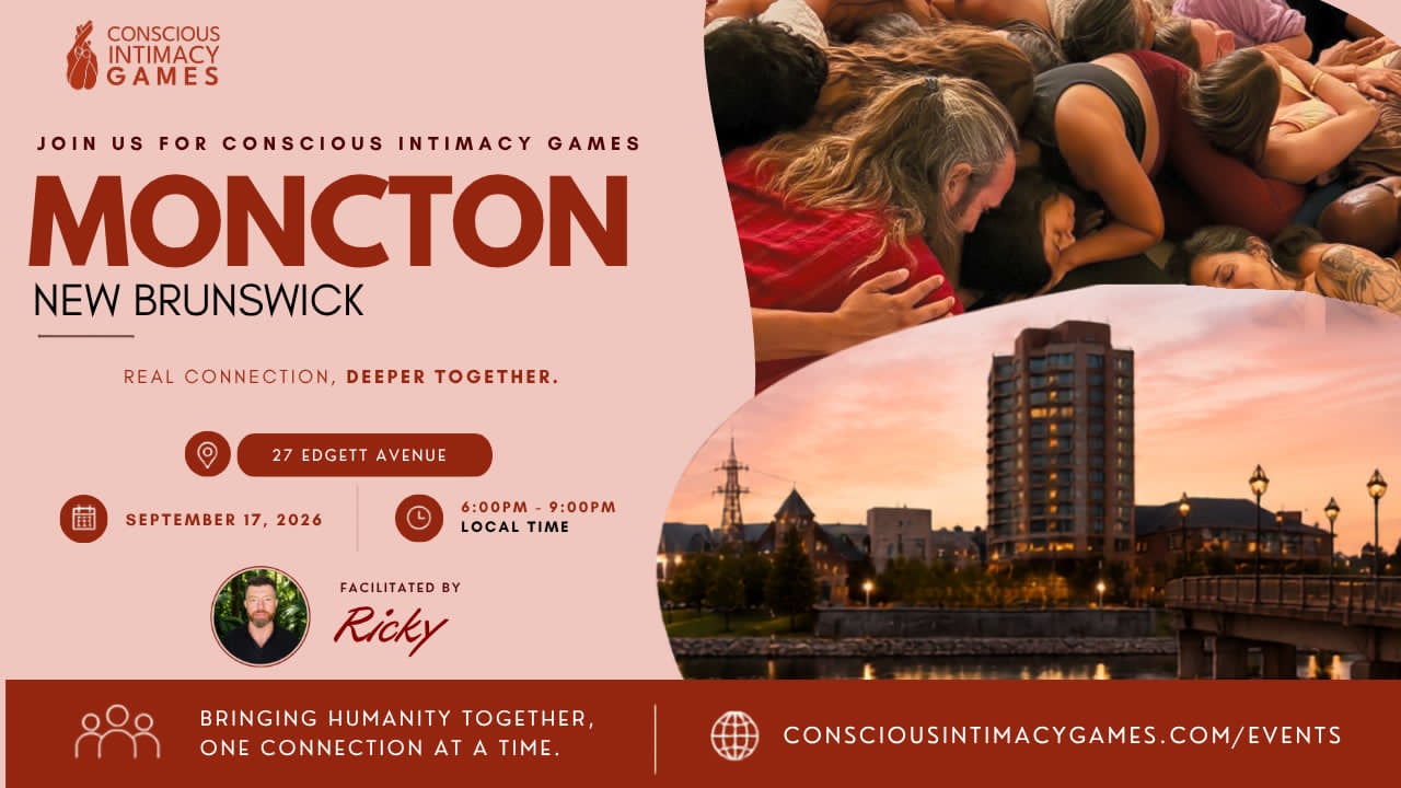 Conscious Intimacy Games Facebook ad: Conscious Intimacy Games in Moncton, NB! (bring a friend…