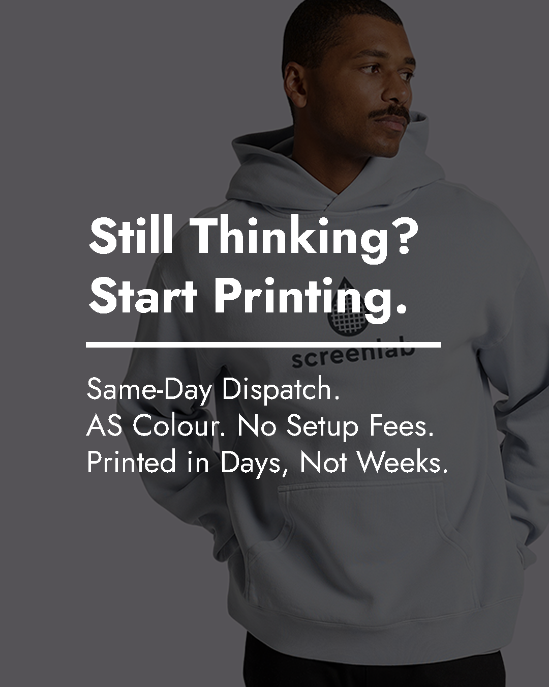 Screenlab Facebook ad: Still Thinking? Start Printing.