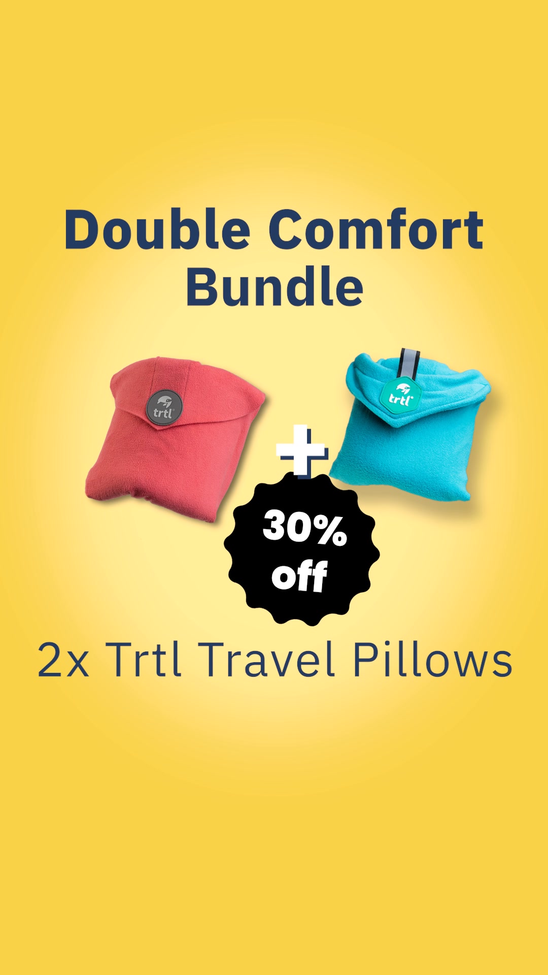 Trtl Facebook ad: Double Comfort Bundle