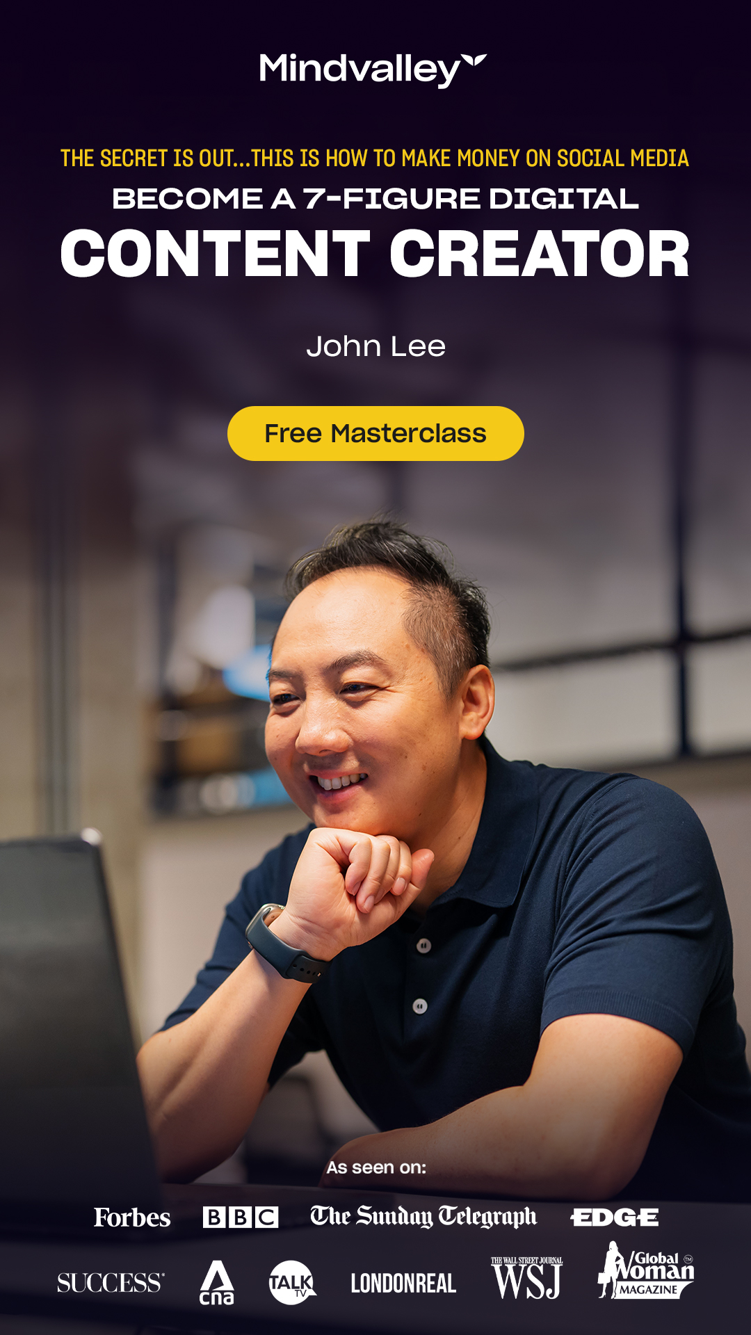 Mindvalley Facebook ad: Free Masterclass: Turn Your Social Media Into a 7-Figure…