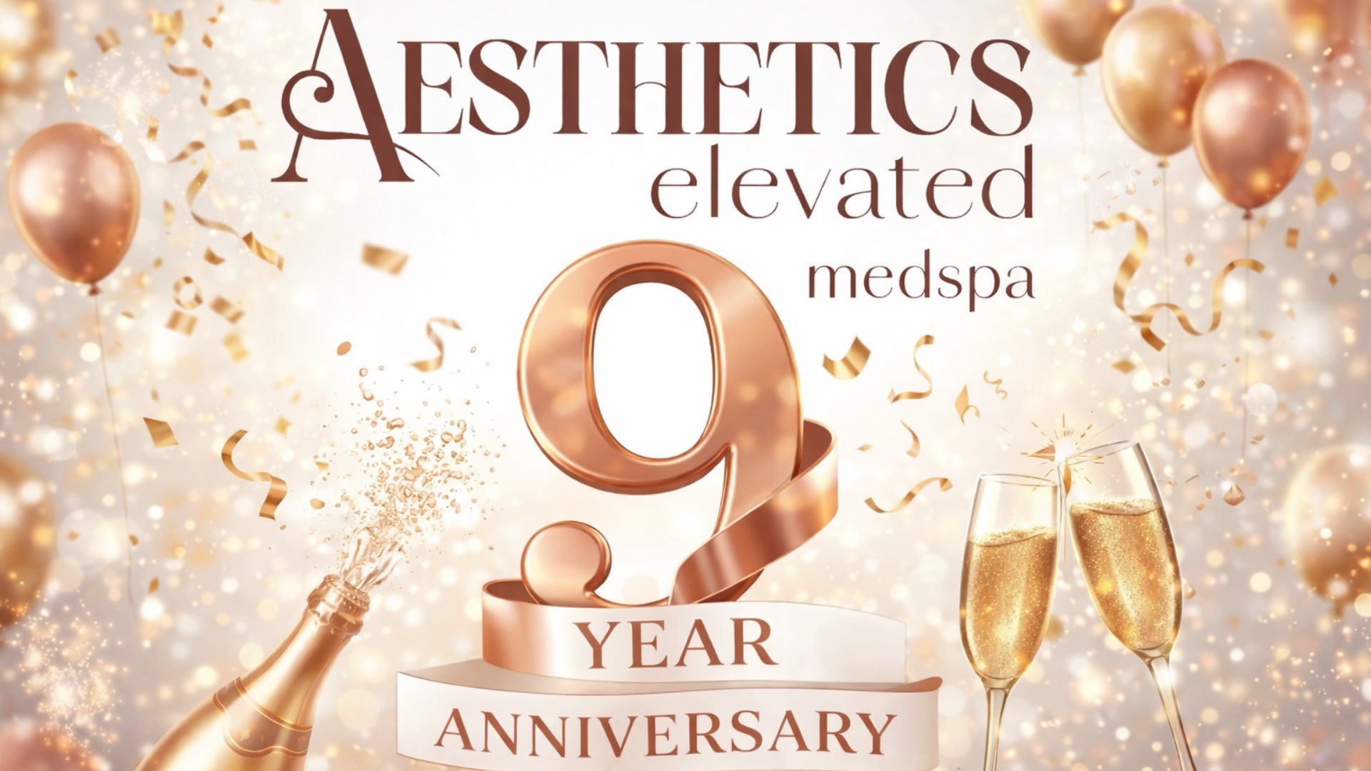 Aesthetics Elevated MedSpa Facebook ad: 9 Year Anniversary Celebration!