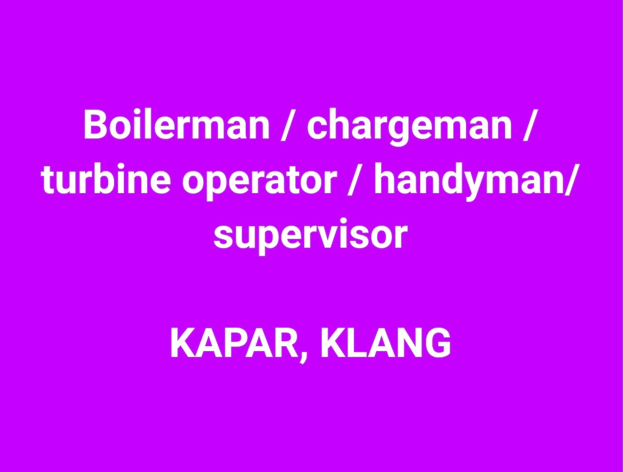 Part Time Kerja Facebook ad: Kilang janakuasa area kapar sedang mencari calon calon…
