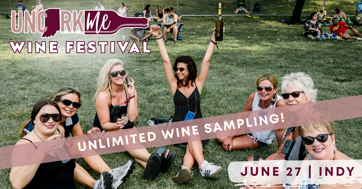 Uncork Me Indiana Wine Festival Facebook ad: Uncork Me Indiana Wine Festival 2026