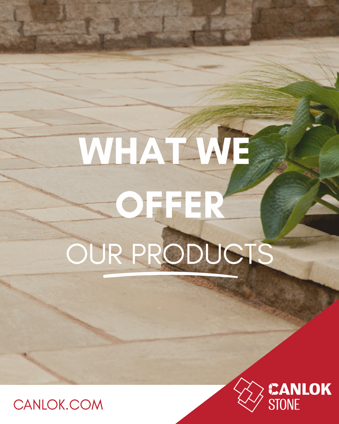 Canlok Stone Facebook ad: Whether you're planning on a complete landscaping overhaul…