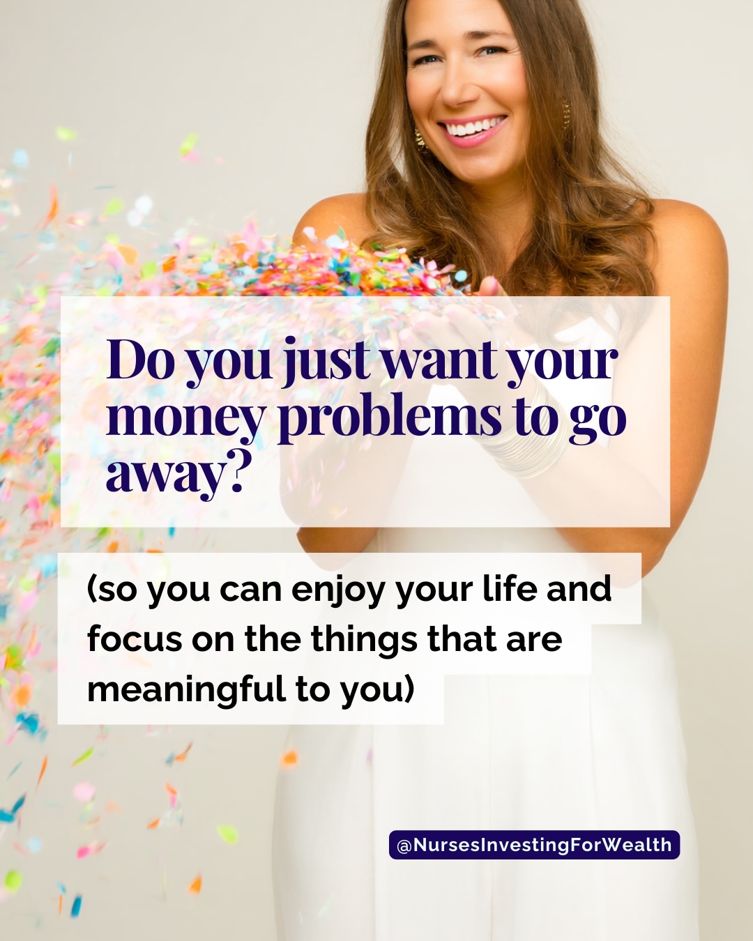 Nurses Investing For Wealth Facebook ad: You say you want your money problems to…