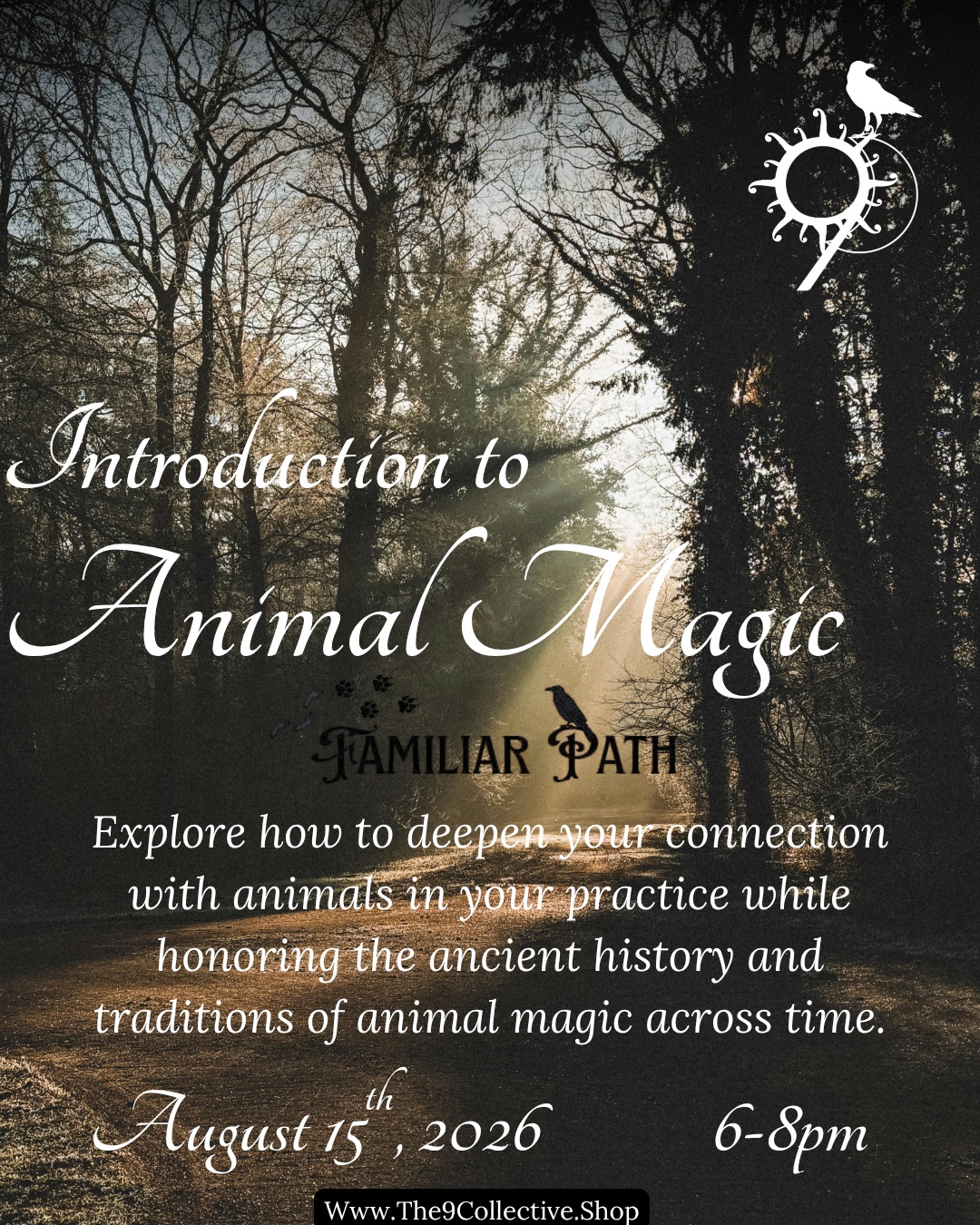 Familiar Path Facebook ad: Introduction to Animal Magic: How to Work with Animals in…