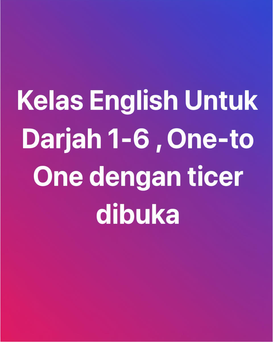 Kelas Bahasa Inggeris Teacher Sharifah Facebook ad: Kelas ONLINE English Teacher Sharifah Darjah 1-6