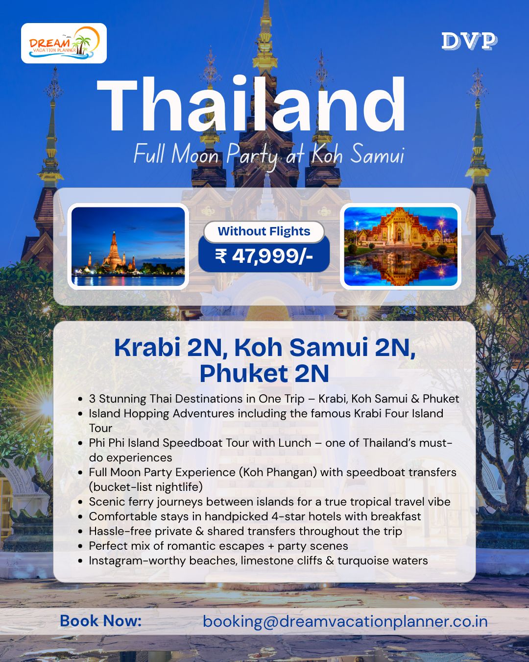 Dream Vacation Planner Facebook ad: Thailand Trip @ ₹47,999, Book Now!