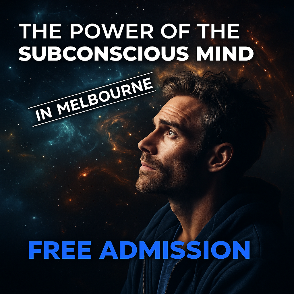 The Power of the Subconscious Mind Melbourne Facebook ad: Subconscious Power!