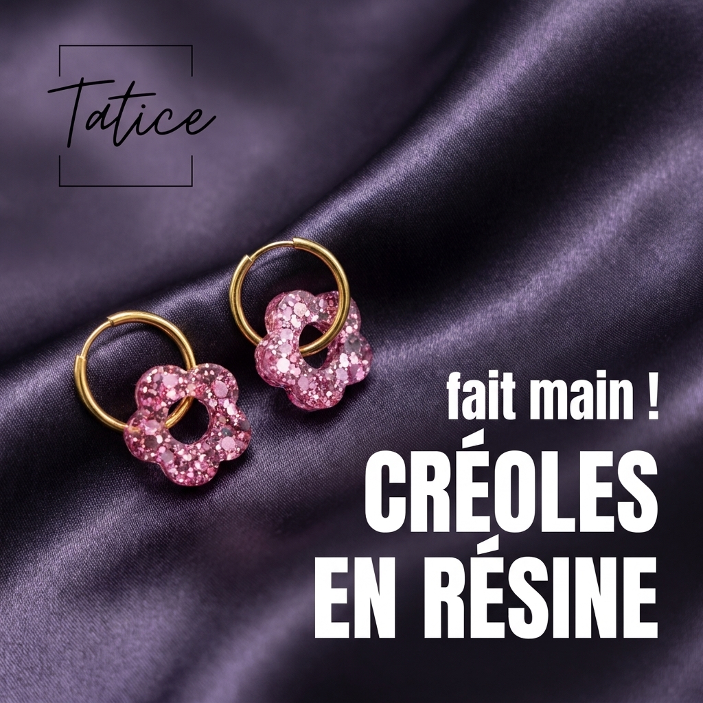 Atelier Tatice Facebook ad: Créoles en résine 100% uniques
